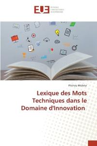 Lexique des Mots Techniques dans le Domaine d'Innovation