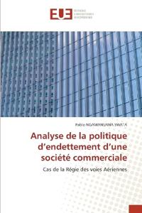 Analyse de la politique d'endettement d'une société commerciale