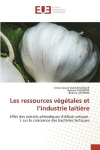 Les ressources végétales et l'industrie laitière