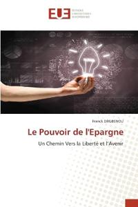 Le Pouvoir de l'Epargne