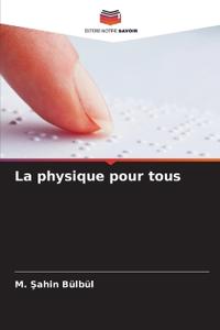 La physique pour tous