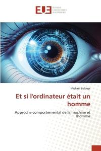 Et si l'ordinateur était un homme