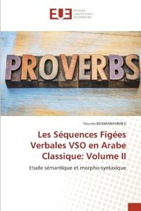 Les Séquences Figées Verbales VSO en Arabe Classique