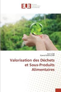 Valorisation des Déchets et Sous-Produits Alimentaires