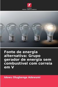Fonte de energia alternativa