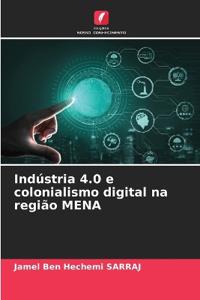 Indústria 4.0 e colonialismo digital na região MENA