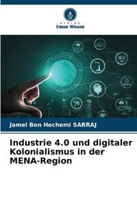 Industrie 4.0 und digitaler Kolonialismus in der MENA-Region