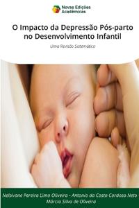 O Impacto da Depressão Pós-parto no Desenvolvimento Infantil