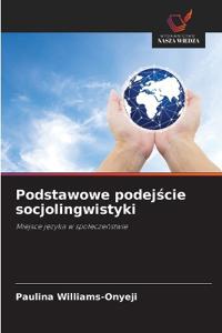 Podstawowe podejscie socjolingwistyki
