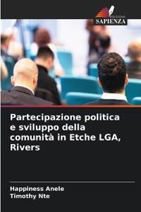 Partecipazione politica e sviluppo della comunità in Etche LGA, Rivers