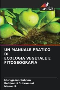 Un Manuale Pratico Di Ecologia Vegetale E Fitogeografia