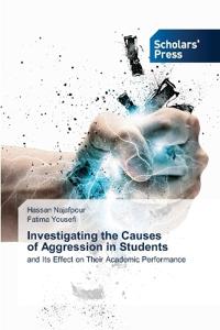 Investigating the Causes of Aggression in Students