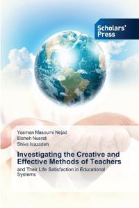 Investigating the Creative and Effective Methods of Teachers