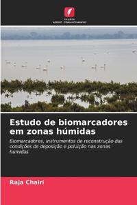 Estudo de biomarcadores em zonas húmidas