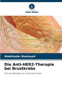 Die Anti-HER2-Therapie bei Brustkrebs