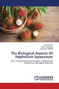 The Biological Aspects Of Nephelium lappaceum