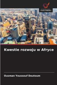 Kwestie rozwoju w Afryce