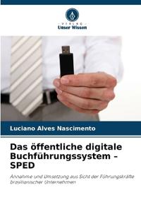 Das öffentliche digitale Buchführungssystem - SPED