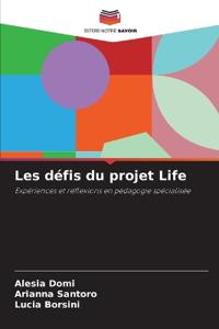 Les défis du projet Life