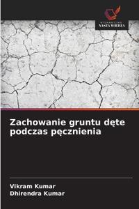 Zachowanie gruntu dete podczas pecznienia