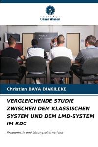 Vergleichende Studie Zwischen Dem Klassischen System Und Dem LMD-System Im Rdc