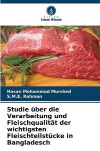 Studie über die Verarbeitung und Fleischqualität der wichtigsten Fleischteilstücke in Bangladesch