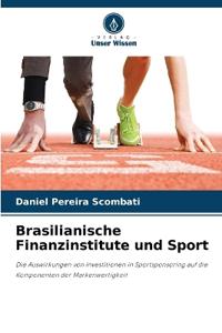 Brasilianische Finanzinstitute und Sport