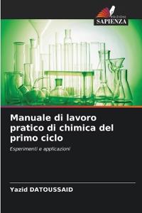 Manuale di lavoro pratico di chimica del primo ciclo