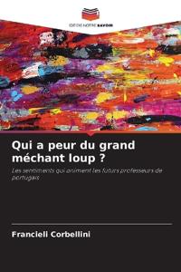 Qui a peur du grand méchant loup ?