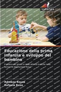 Educazione della prima infanzia e sviluppo del bambino