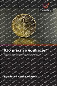 Kto placi za edukacje?