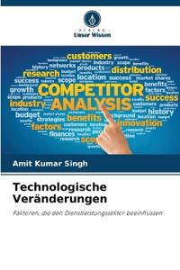 Technologische Veränderungen