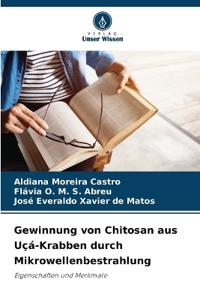 Gewinnung von Chitosan aus Uçá-Krabben durch Mikrowellenbestrahlung