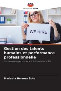 Gestion des talents humains et performance professionnelle