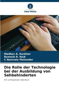 Die Rolle der Technologie bei der Ausbildung von Sehbehinderten