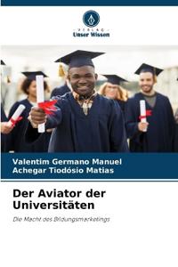 Der Aviator der Universitäten