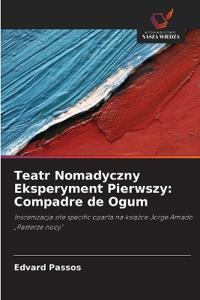 Teatr Nomadyczny Eksperyment Pierwszy