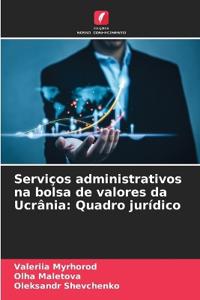 Serviços administrativos na bolsa de valores da Ucrânia