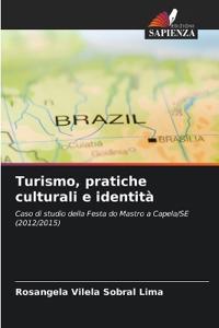 Turismo, pratiche culturali e identità