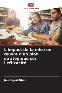 L'impact de la mise en oeuvre d'un plan stratégique sur l'efficacité