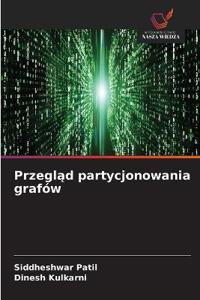 Przeglad partycjonowania grafów
