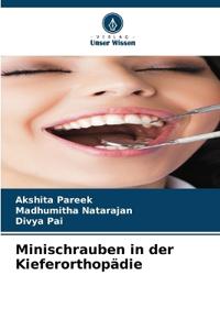 Minischrauben in der Kieferorthopädie