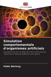 Simulation comportementale d'organismes artificiels