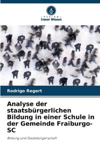 Analyse der staatsbürgerlichen Bildung in einer Schule in der Gemeinde Fraiburgo-SC