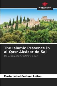 The Islamic Presence in al-Qasr Alcácer do Sal
