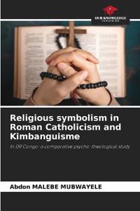 Religious symbolism in Roman Catholicism and Kimbanguisme