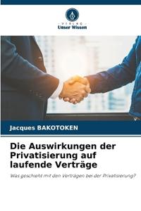 Die Auswirkungen der Privatisierung auf laufende Verträge