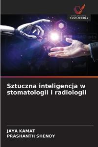 Sztuczna inteligencja w stomatologii i radiologii