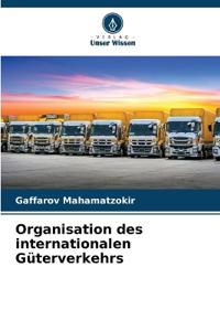 Organisation des internationalen Güterverkehrs