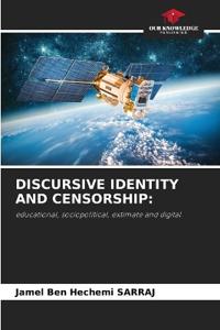 Discursive Identity and Censorship